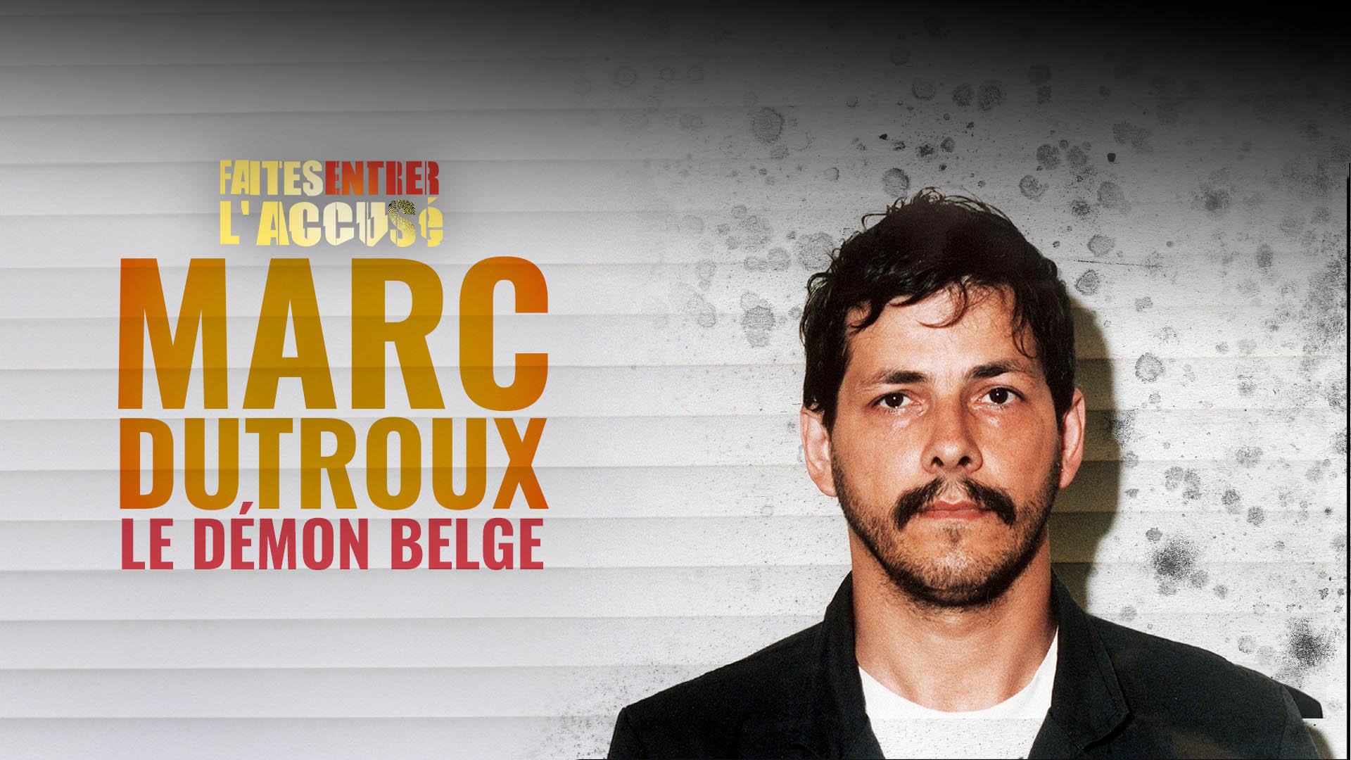 Faites entrer l'accus�