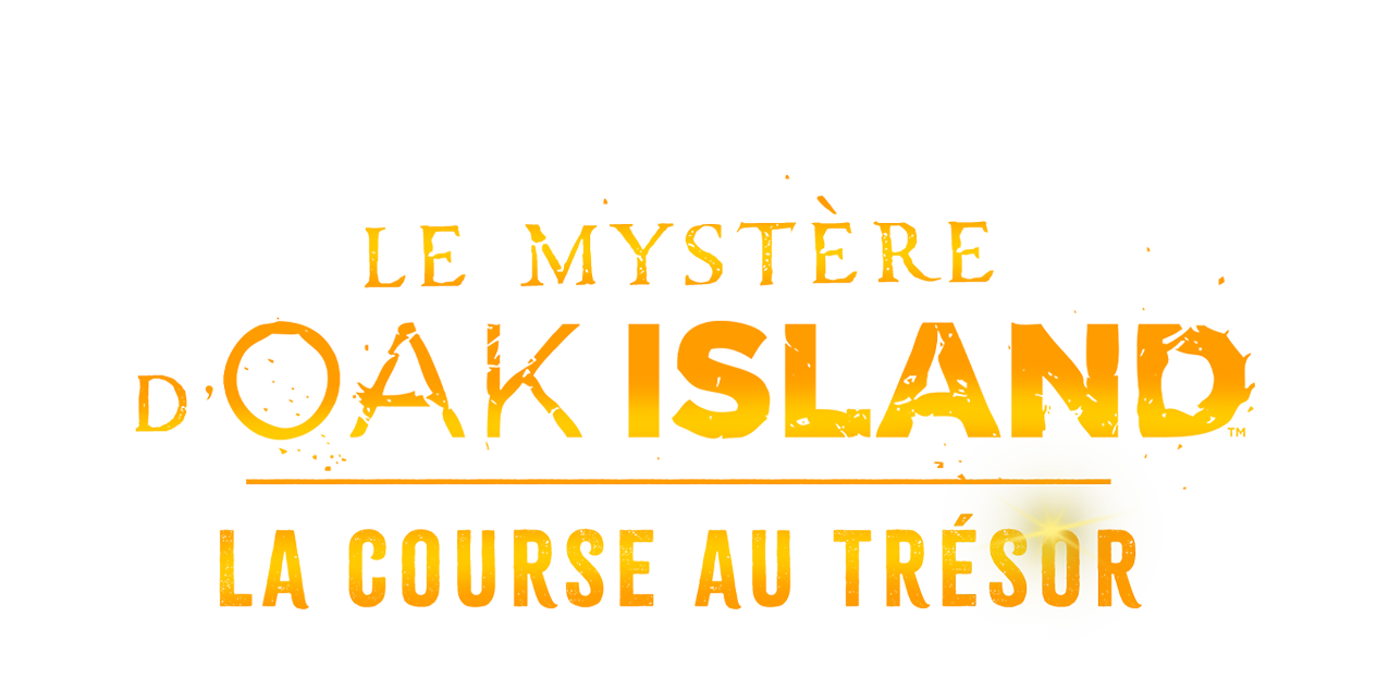 Revoir Le myst�re d'oak island : la course au tr�sor du 09 Aout