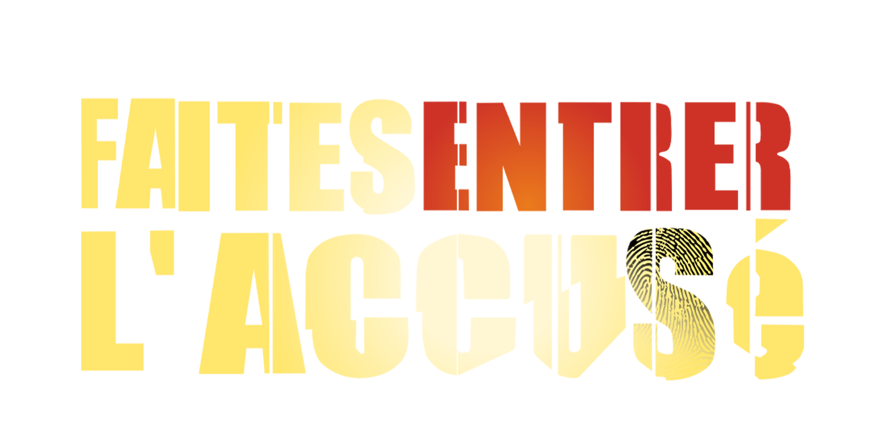 Faites entrer l'accus� du 11 Janvier