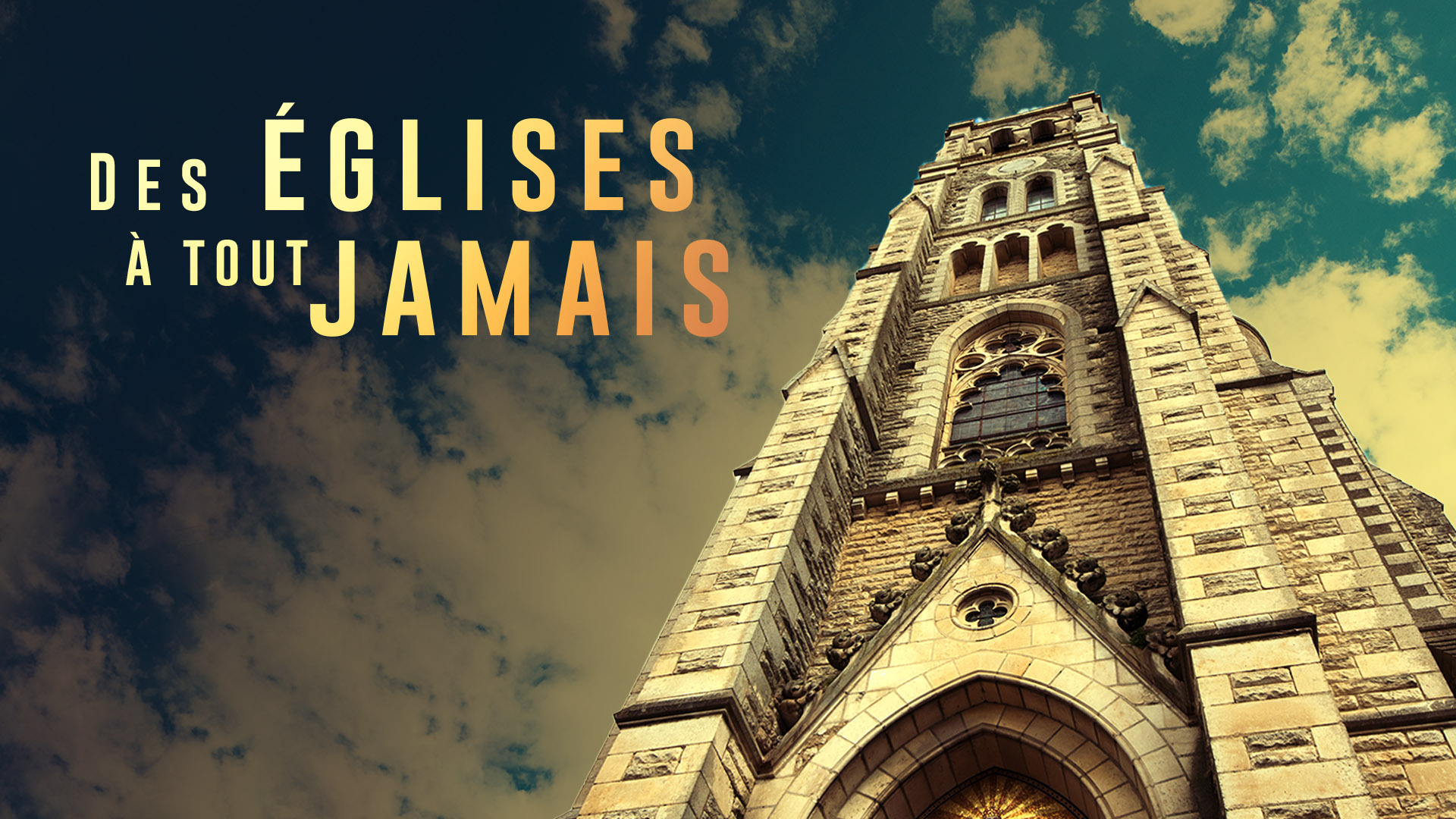 Replay Des églises à tout jamais voir l'intégralité de cette émission