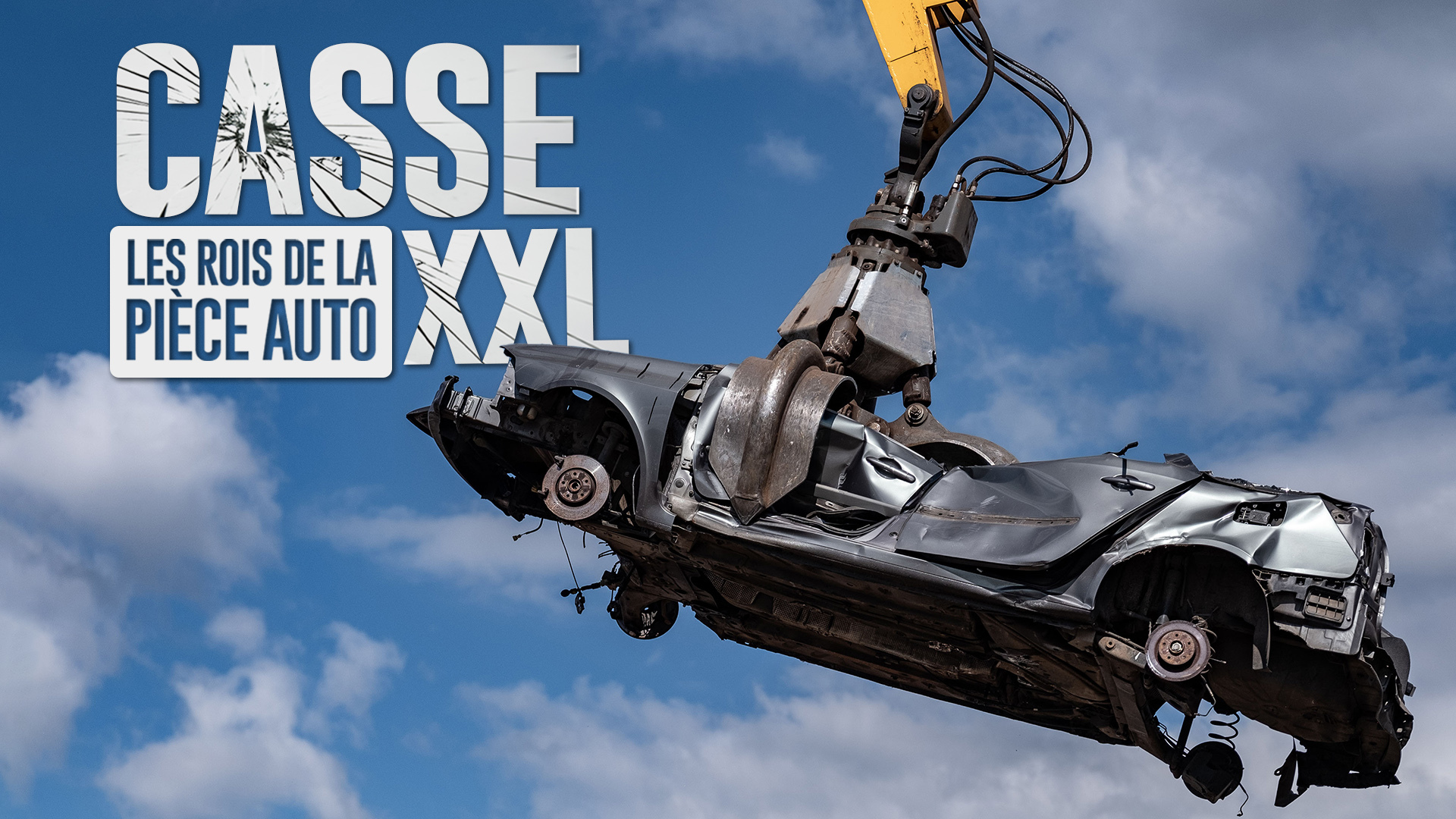 Replay Casse XXL les rois de la pièce auto voir l'intégralité de