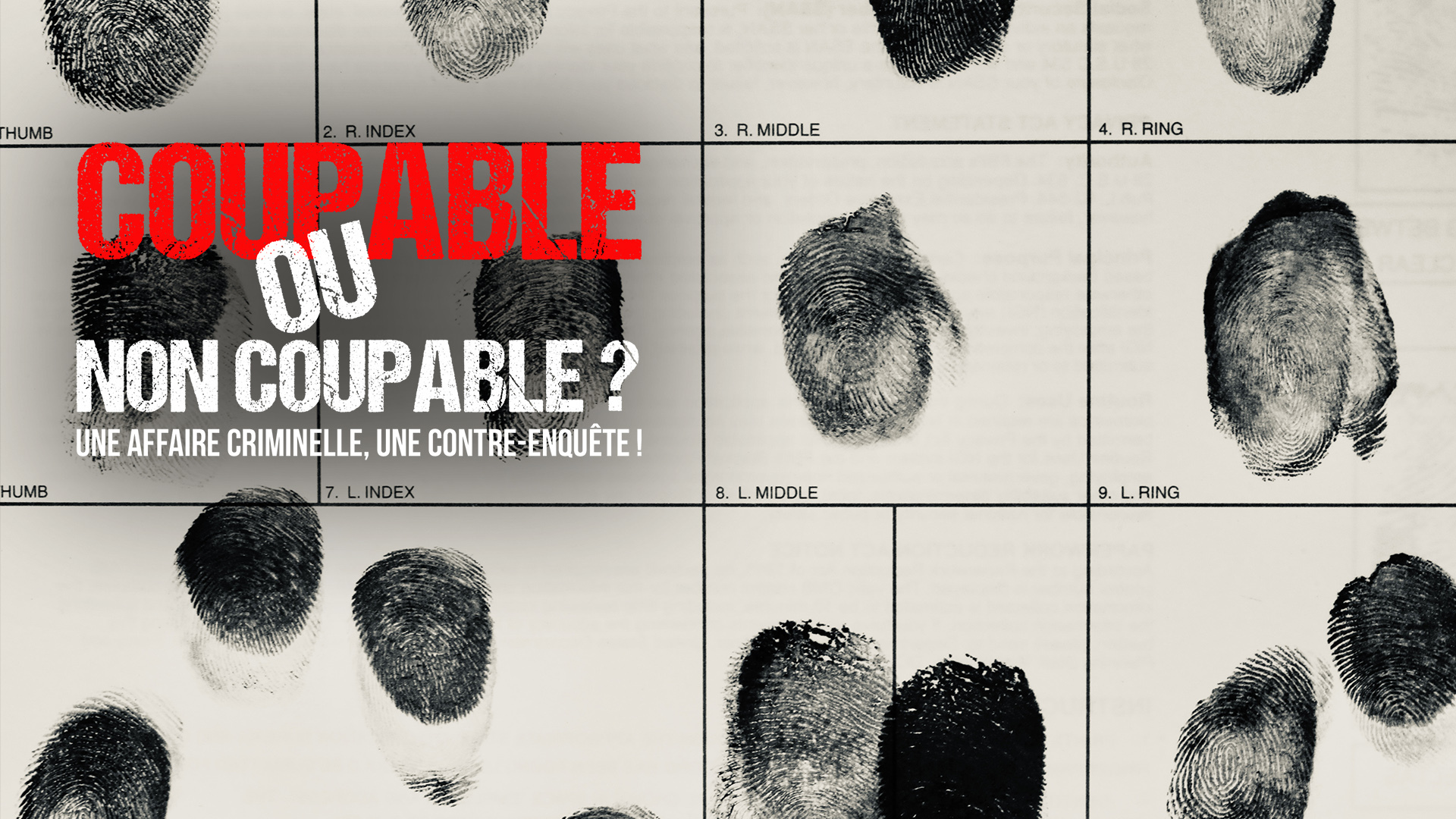 Replay Coupable ou non coupable ? retrouvez les émissions de ce