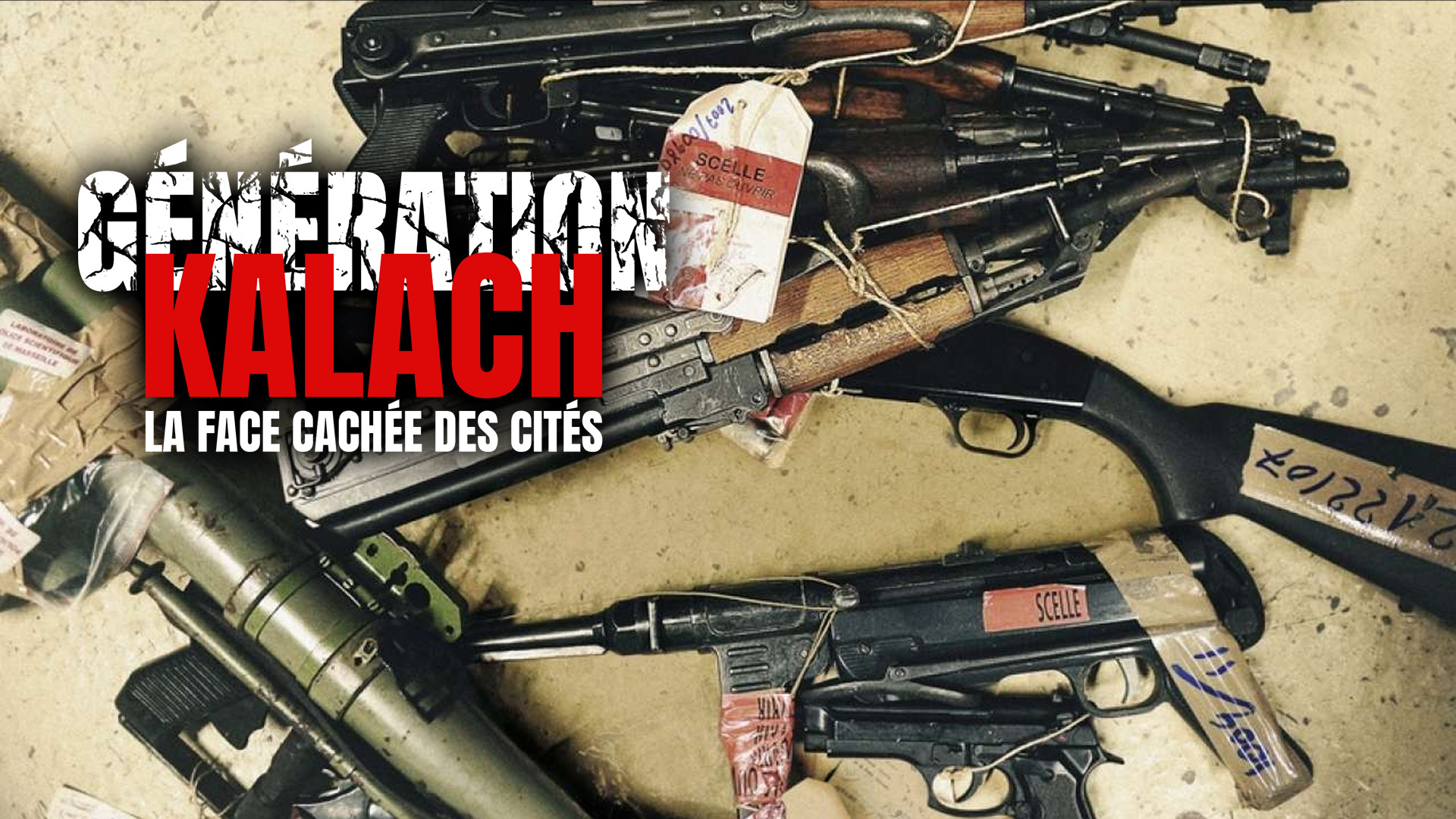 Génération Kalach La Face Cachée Des Cités Streaming