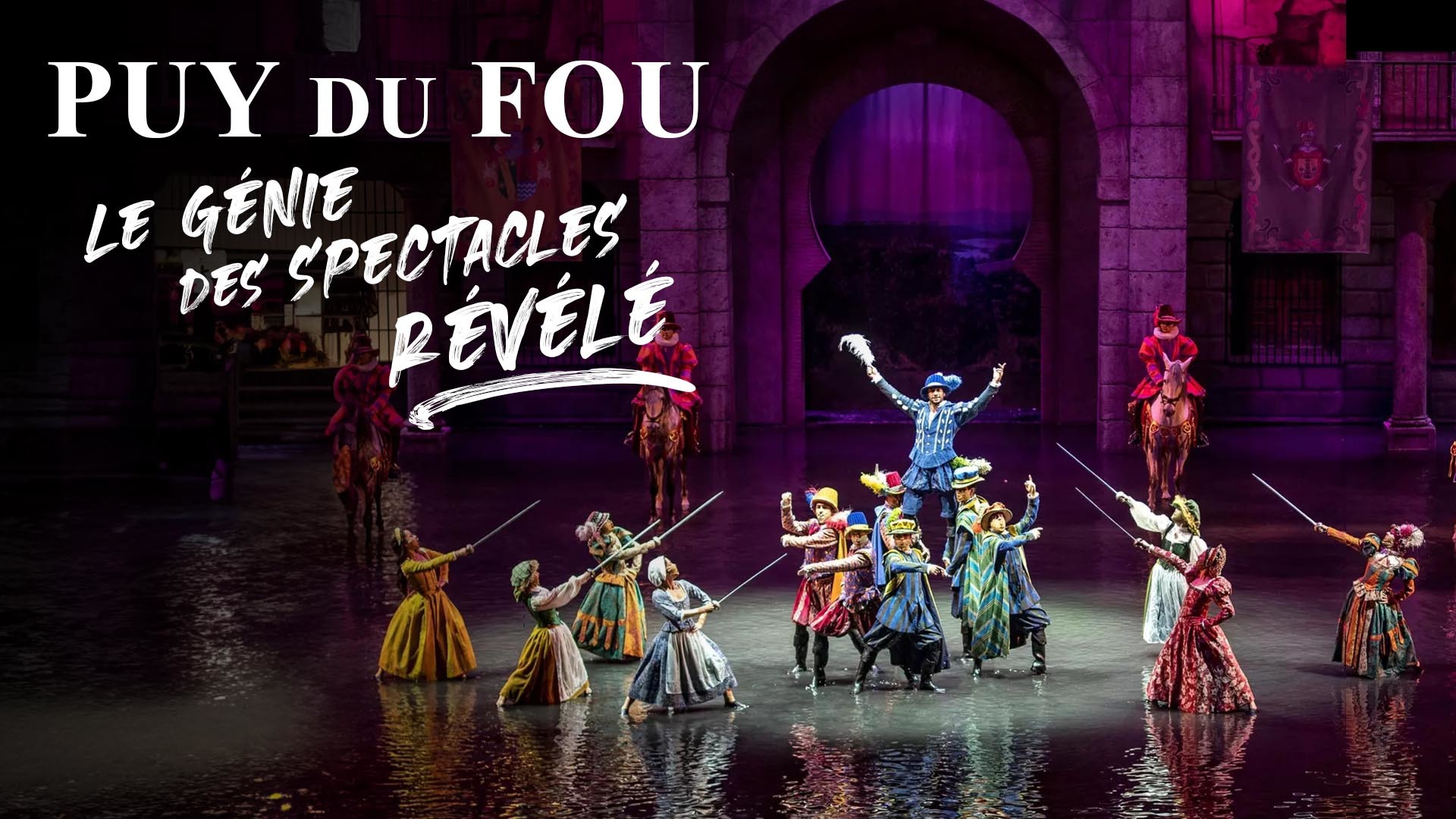 Replay Puy du Fou Le génie des spectacles révélé voir l
