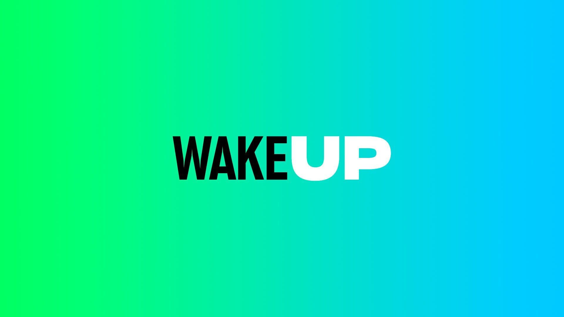 Wake Up W9