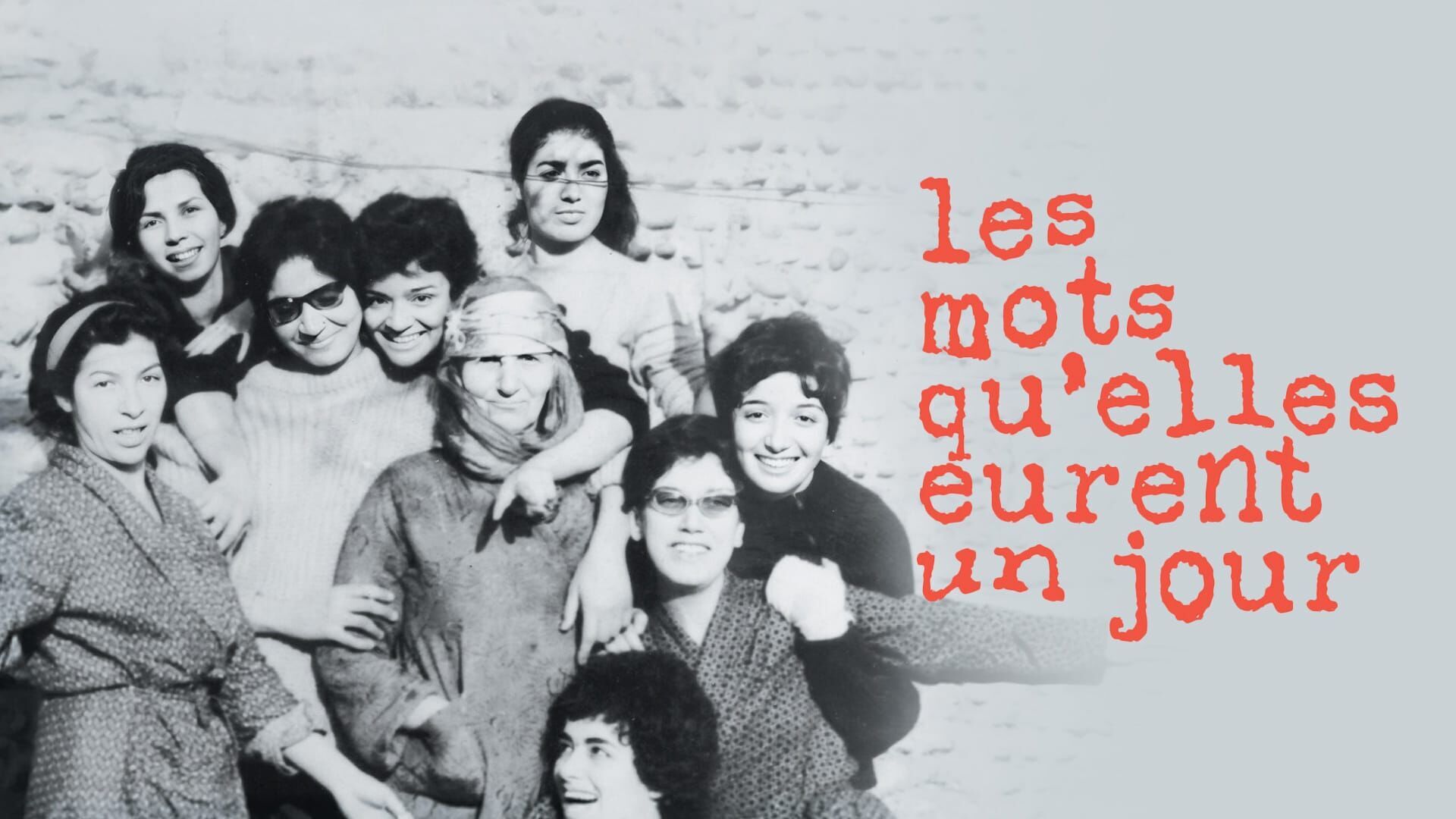 Les mots qu'elles eurent un jour
