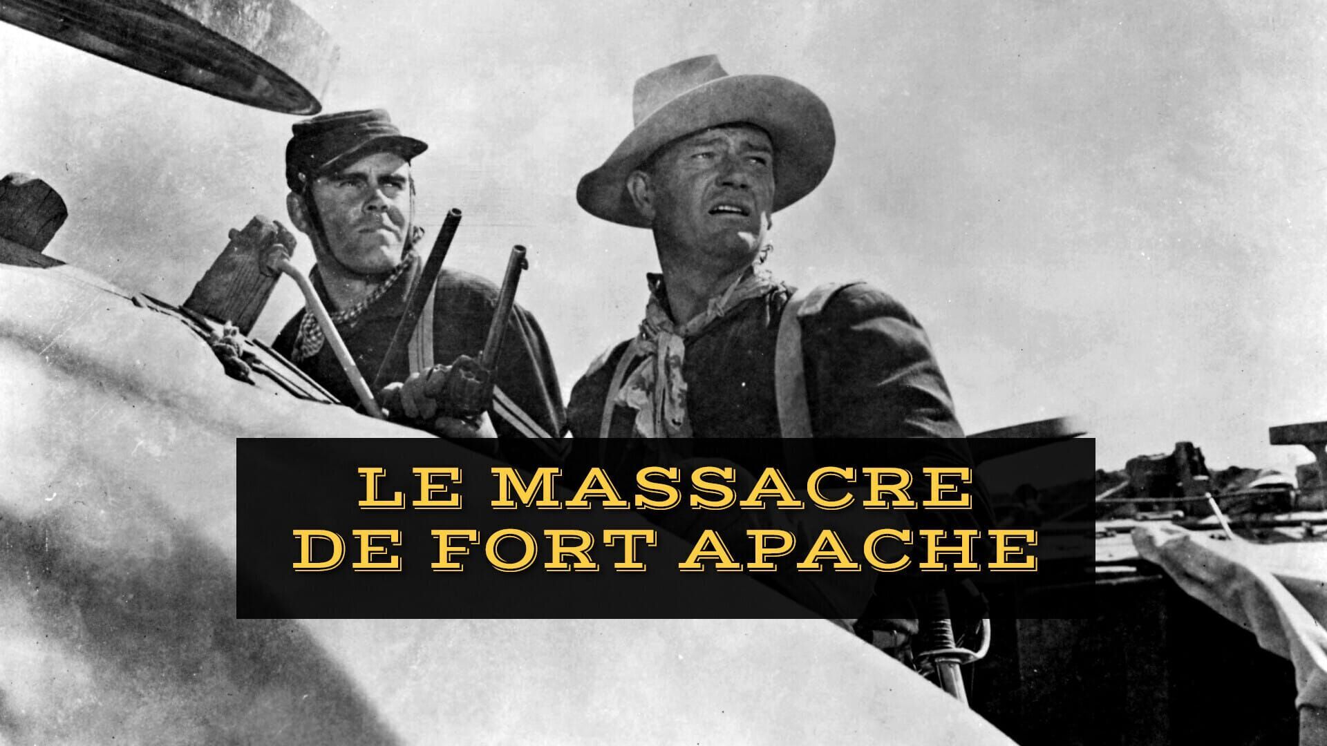 Le massacre de Fort Apache