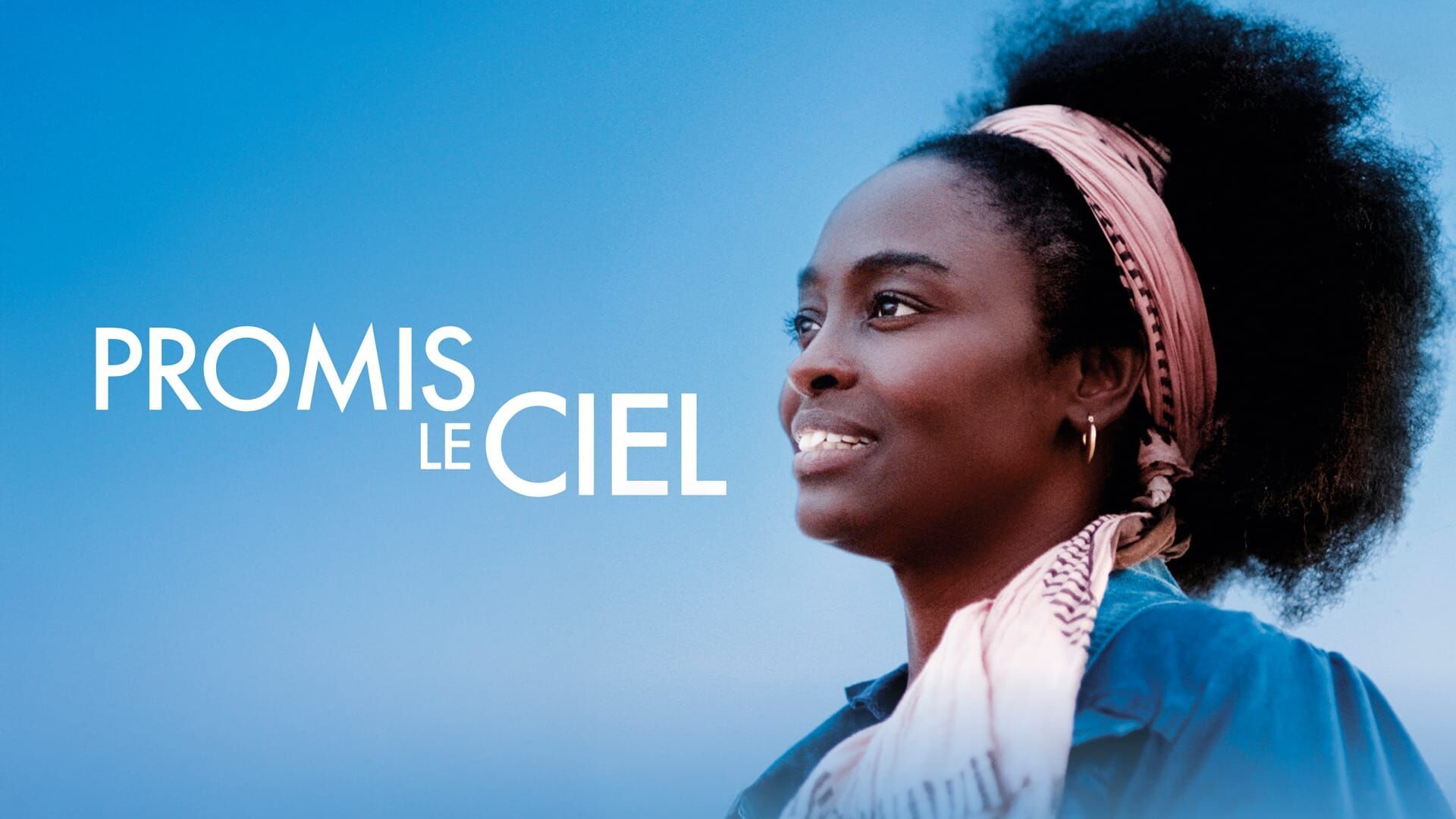 Promis le ciel