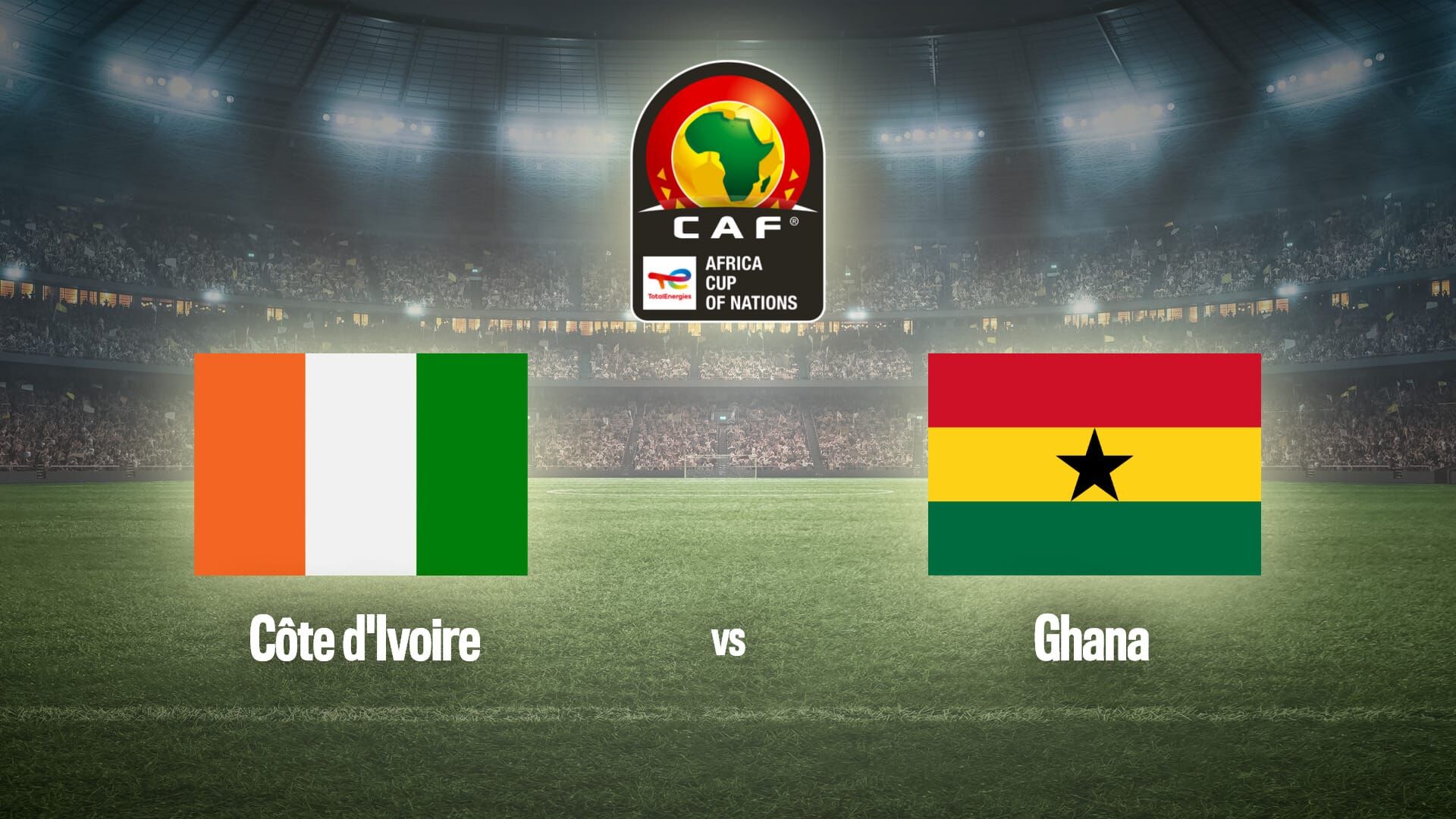 Football : Qualifications de la CAN | Côte d'Ivoire / Ghana