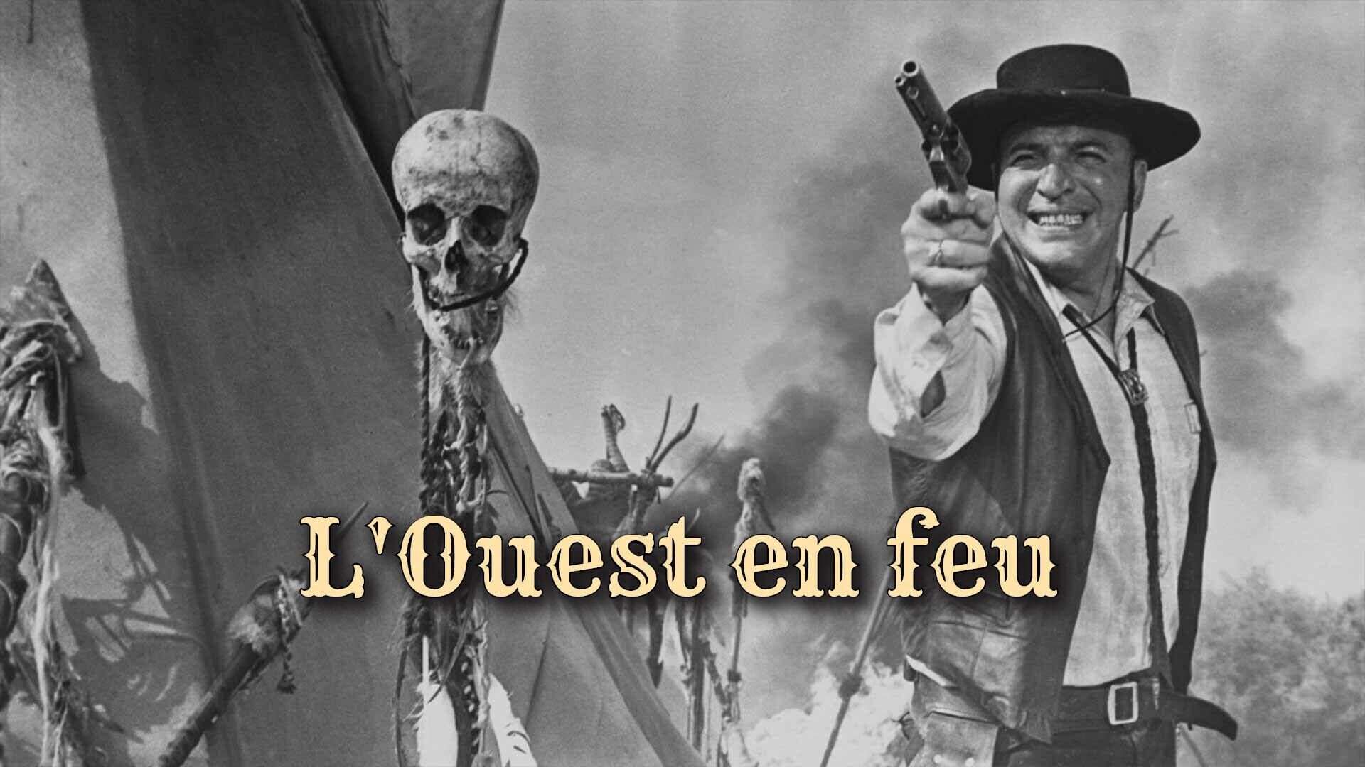 L'ouest en feu
