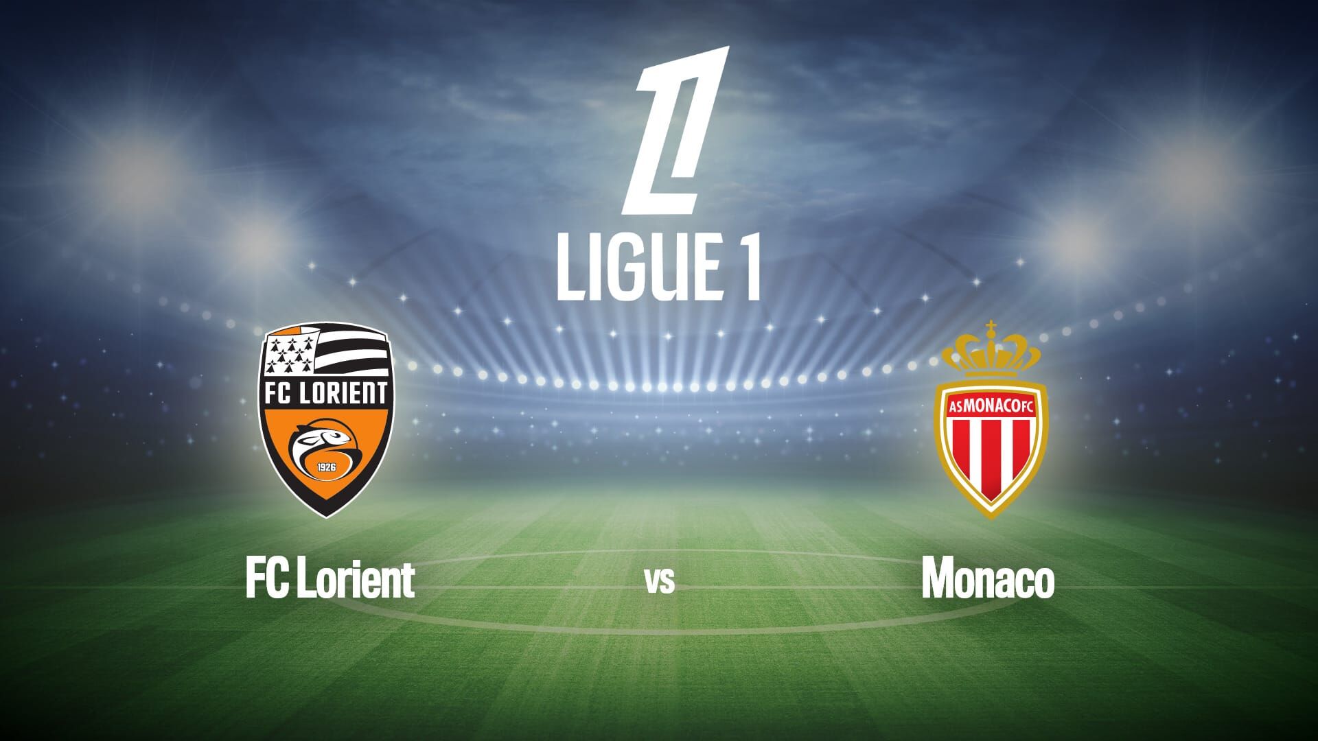 Football : Ligue 1 McDonald's | Lorient / Monaco