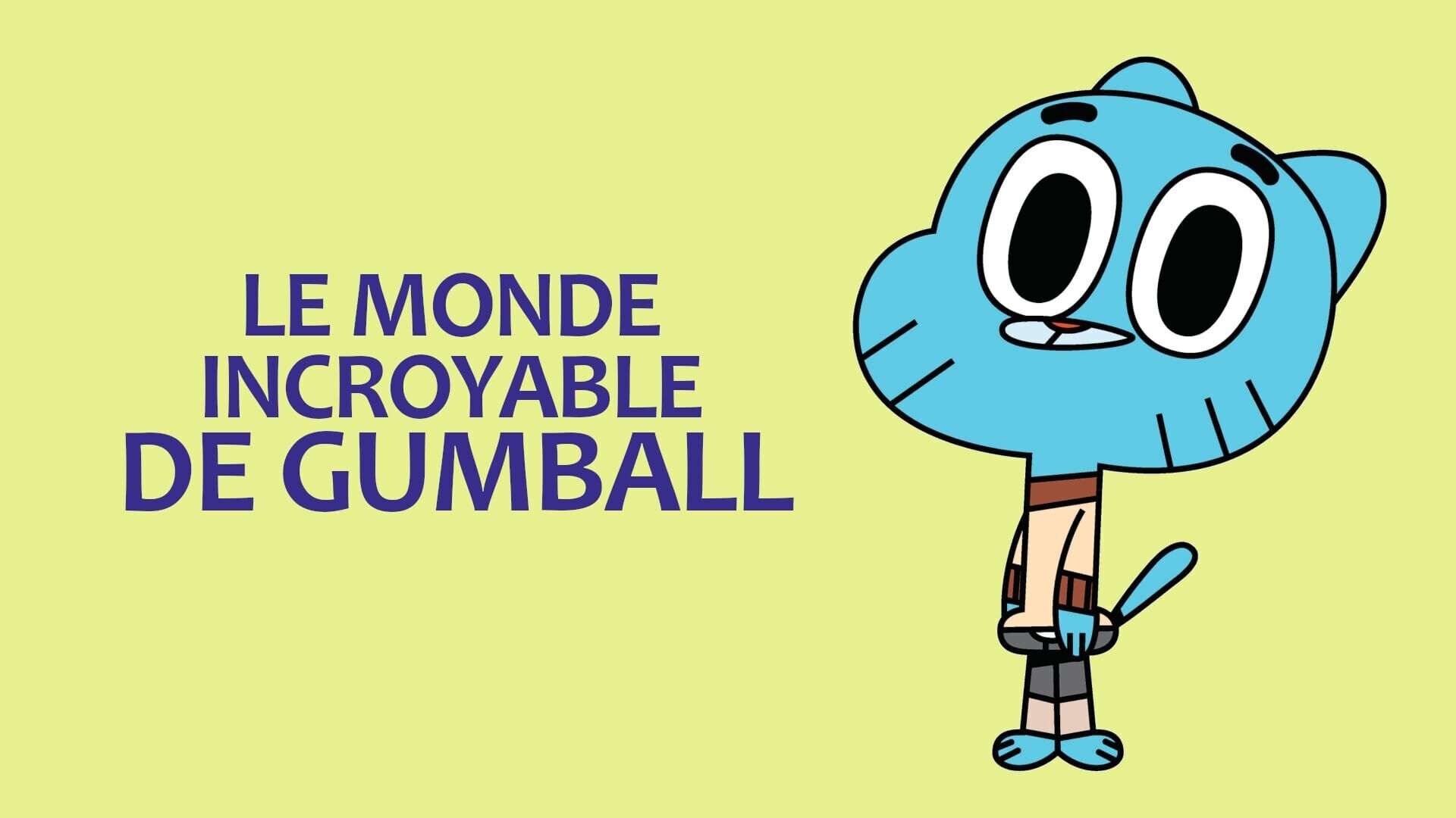 Le monde incroyable de Gumball