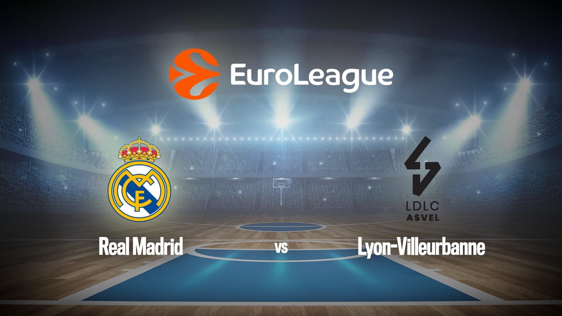 Basket-ball : Euroligue masculine | Real Madrid / ASVEL Lyon-Villeurbanne