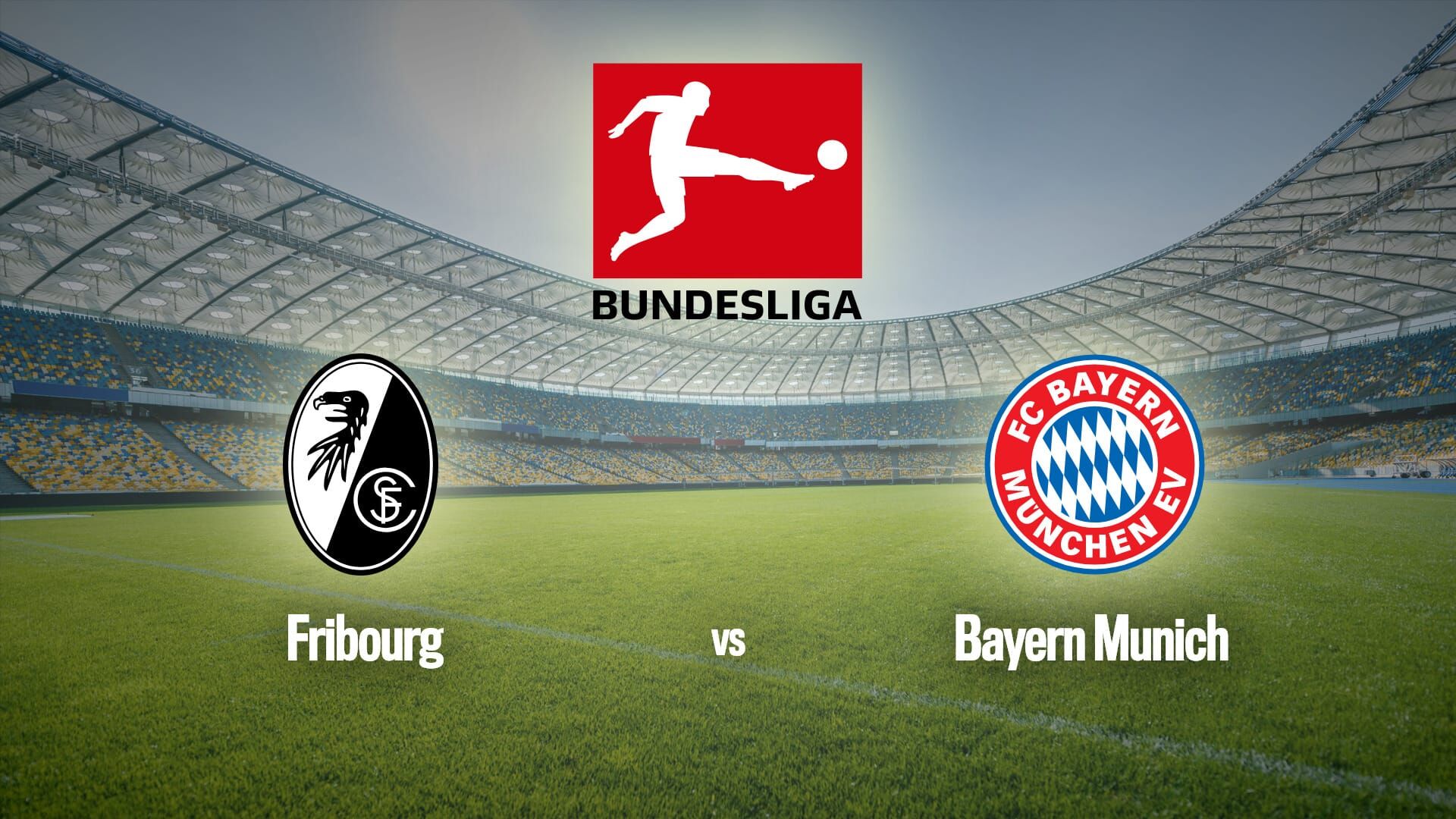 Football : Bundesliga | Fribourg / Bayern Munich