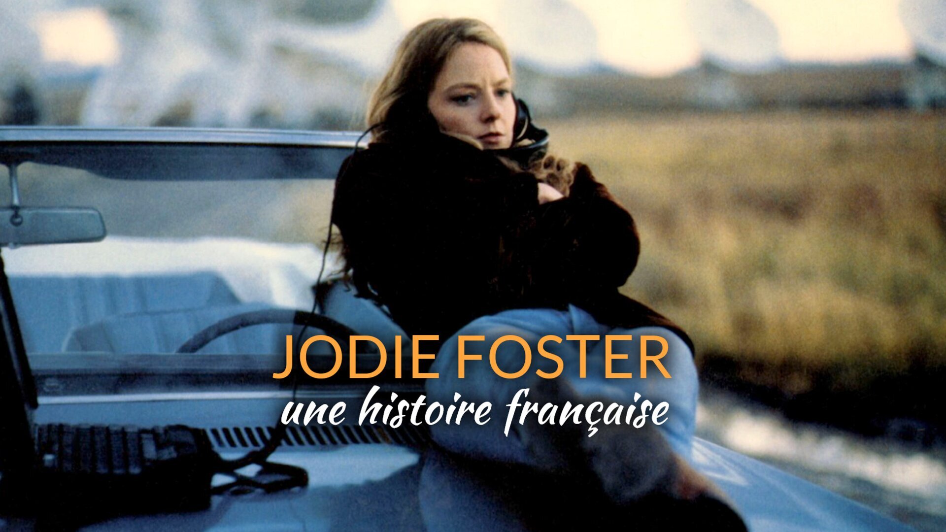 Jodie Foster, une histoire française