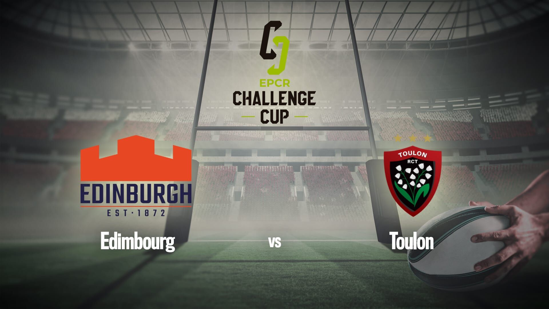 Rugby : Challenge Cup | Edimbourg / Toulon