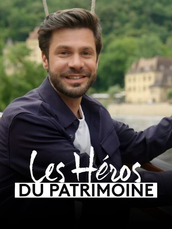 Les héros du patrimoine