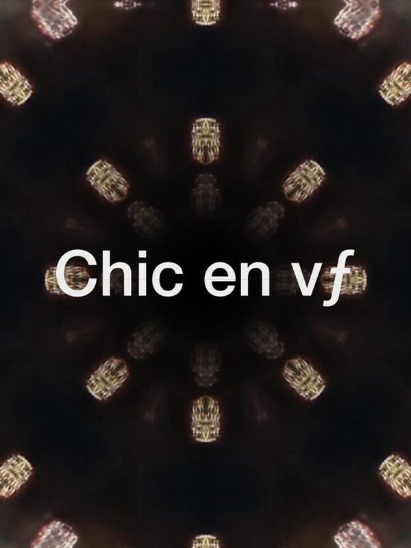 Chic en vf