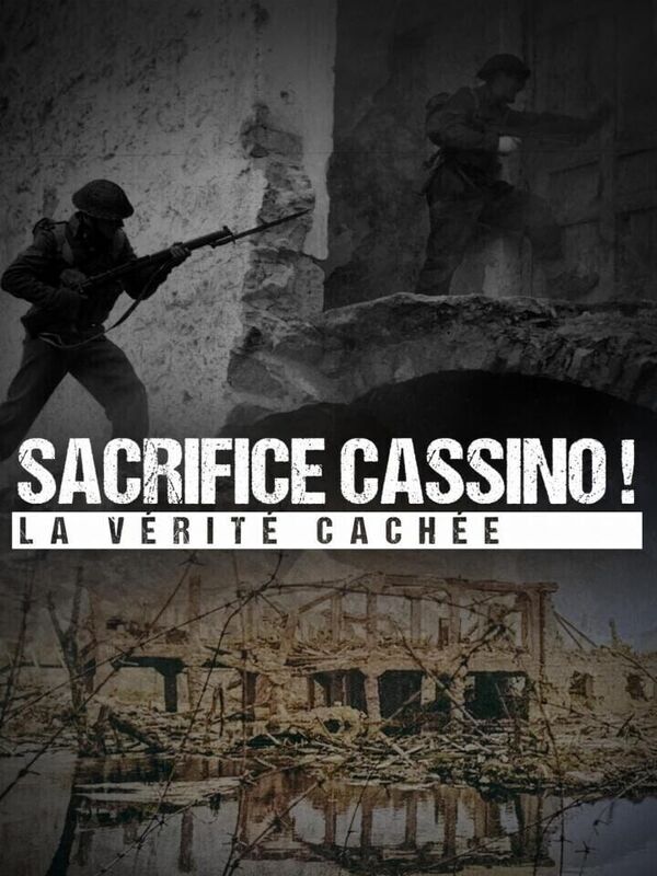 Sacrifice Cassino ! La vérité cachée