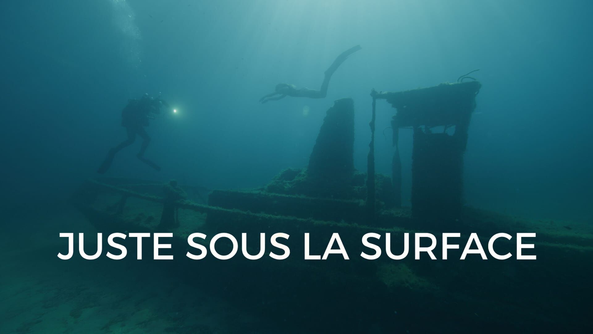Juste sous la surface