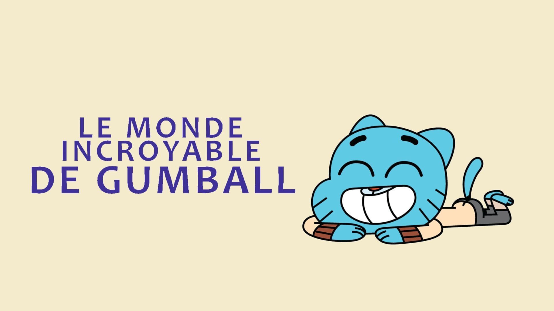Le monde incroyable de Gumball