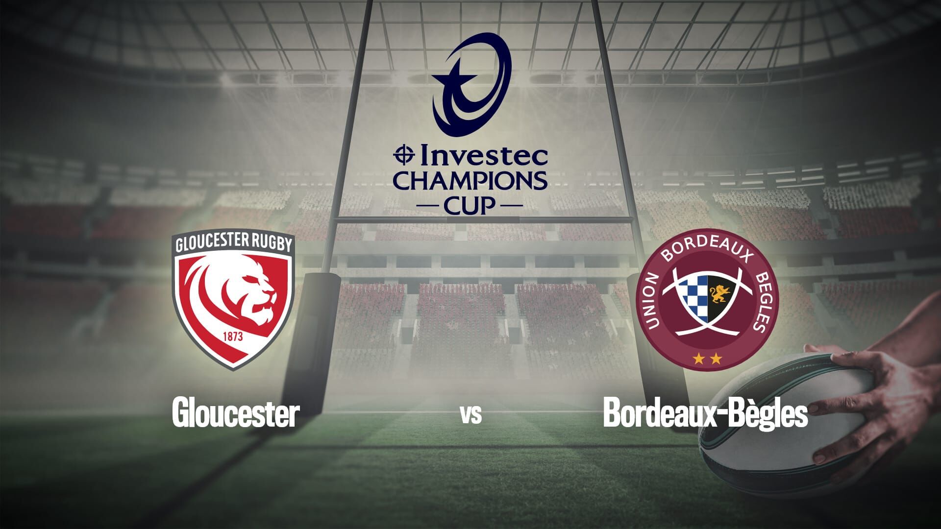 Rugby : Champions Cup | Gloucester / Bordeaux-Bègles