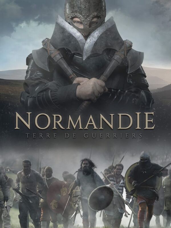 Normandie, terre de guerriers