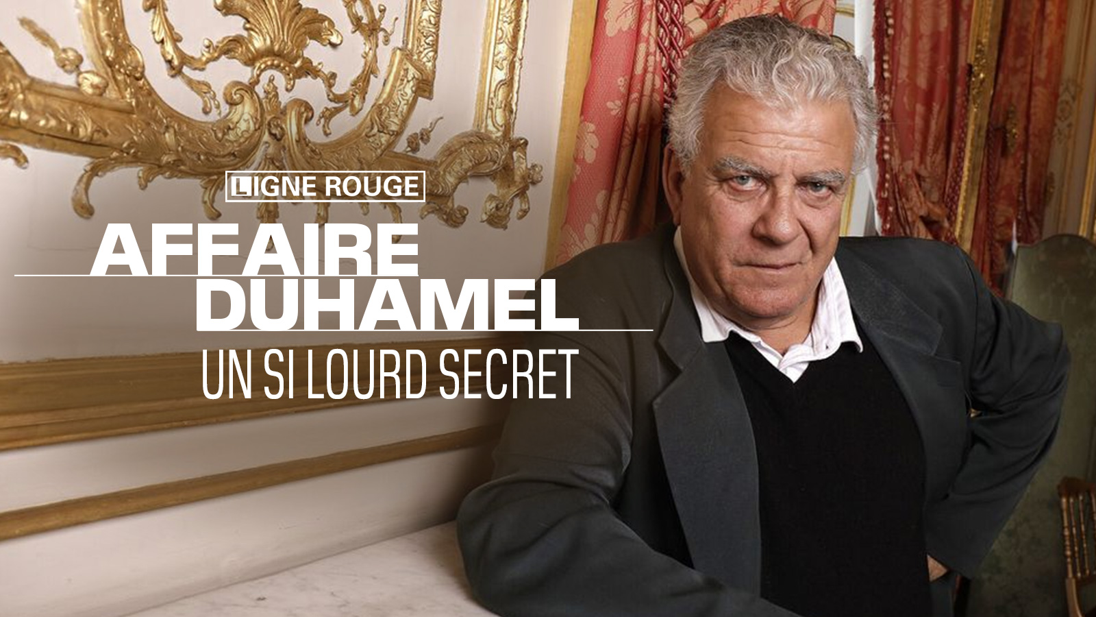 Replay Affaire Duhamel, un si lourd secret : voir l'intégralité de ...